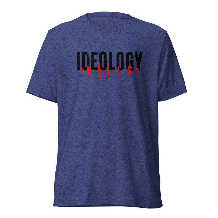 Ideology Kills Shirt